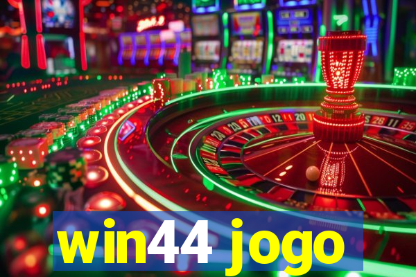 win44 jogo